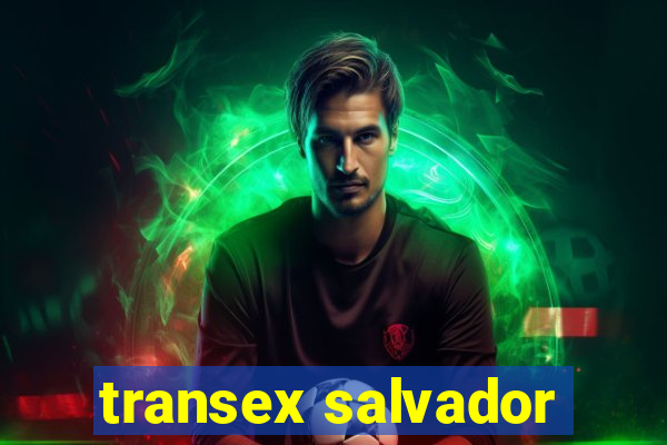 transex salvador